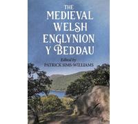 Patrick Sims-Williams The Medieval Welsh Englynion y Beddau (Tascabile)