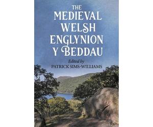 Patrick Sims-Williams The Medieval Welsh Englynion y Beddau (Tascabile)