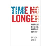 Patrick Smith Time No Longer (Copertina rigida)