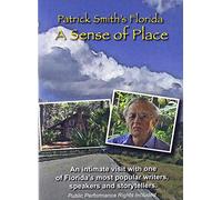 Patrick Smith's Florida: A Sense of Place