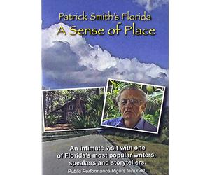 Patrick Smith's Florida: A Sense of Place