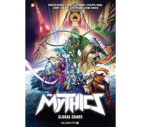 Patrick Sobral Phillipe Ogaki Patricia Lyfou The Mythics Vol. (Copertina rigida)