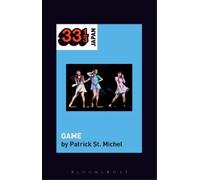 Patrick St. Michel Perfume's GAME (Tascabile) 33 1/3 Japan
