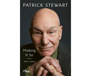 Patrick Stewart Making it so: Mein Leben. Zwischen Shakespear (Copertina rigida)