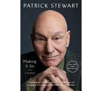 Patrick Stewart Making It So (Tascabile)