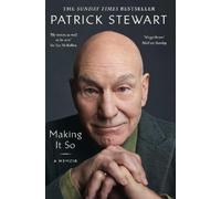Patrick Stewart Making It So (Tascabile)