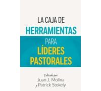 Patrick Stokely Juan J M La Caja de Herramientas Para Líderes Pasto (Tascabile)