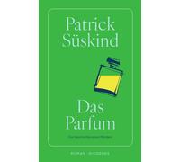 Patrick Sü Das Parfum: Die Geschichte eines Mörders (Mod (Copertina rigida)