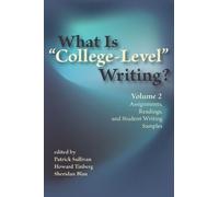 Patrick Sullivan What Is ""College-Level"" Writing?: Volume 2 (Tascabile)