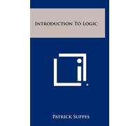 Patrick Suppes Introduction To Logic (Copertina rigida)