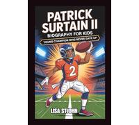 PATRICK SURTAIN II BIOGRAPHY FOR KIDS: Young Champion Who Never Gave Up