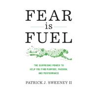 Patrick Sweeney Fear Is Fuel (Copertina rigida)