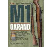 Patrick Sweeney Gun Digest Book of the M1 Garand (Tascabile)