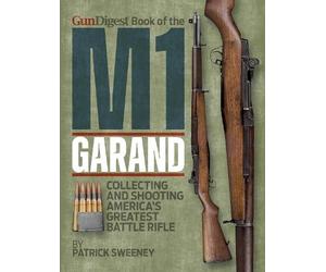 Patrick Sweeney Gun Digest Book of the M1 Garand (Tascabile)