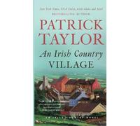 Patrick Taylor An Irish Country Village (Tascabile) Irish Country Books