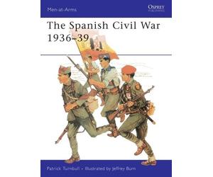 Patrick Turnbull The Spanish Civil War 1936-39 (Tascabile) Men-at-Arms