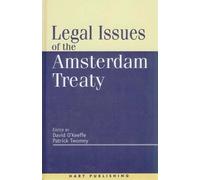 Patrick Twomey Legal Issues of the Amsterdam Treaty (Copertina rigida)