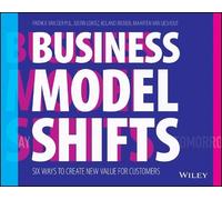 Patrick van der Pijl Roland Wijnen Justin Lokit Business Model Shift (Tascabile)
