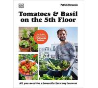 Patrick Vernucc Tomatoes and Basil on the 5th Floor (The Frenchie Ga (Tascabile)