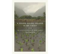 Patrick Vinton Kirch A Shark Going Inland Is My Chief (Copertina rigida)