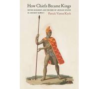 Patrick Vinton Kirch How Chiefs Became Kings (Copertina rigida)