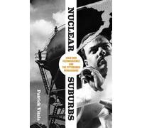 Patrick Vitale Nuclear Suburbs (Tascabile)