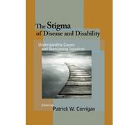 Patrick W. Corrigan The Stigma of Disease and Disability (Copertina rigida)