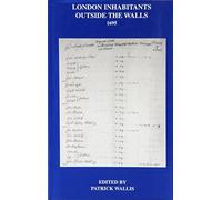 Patrick Wallis London Inhabitants Outside the Walls, 1695 (Copertina rigida)