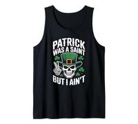 Patrick Was Saint But I Aint Skull St Patricks Day Canotta