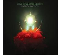 Patrick Watson Love Songs for Robots (Vinyl LP) 12" Album