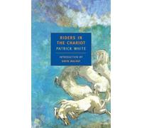 Patrick White Riders in the Chariot (Tascabile)