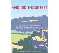 Patrick Whitworth And Did Those Feet (Copertina rigida)