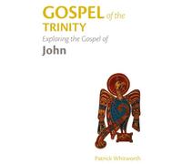 Patrick Whitworth Gospel of the Trinity (Tascabile) Gospel Study Guides