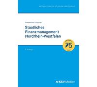 Patrick Wiedema Staatliches Finanzmanagement Nordrhein-Westfalen: Le (Tascabile)