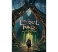 Patrick William Lee The Eternal Forest (Tascabile)