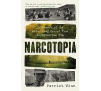 Patrick Winn Narcotopia (Copertina rigida)