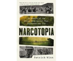 Patrick Winn Narcotopia (Copertina rigida)