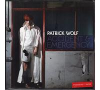 Patrick Wolf - Accident & Emergency