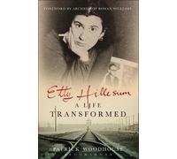 Patrick Woodhouse Patrick Woodhous Etty Hillesum: A Life Transforme (Tascabile)