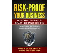 Patrick Wraight Risk-Proof Your Business - The Complete Guide to Sma (Tascabile)
