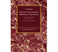 Patrick Young Catalogus Librorum Manuscriptorum Bibliothecae Wigorni (Tascabile)