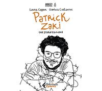 Patrick Zaki. Una storia egiziana