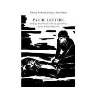 Patrie. Lettere. Ediz. illustrata