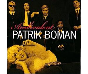 Patrik Boman - Ambivalent