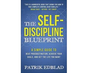 Patrik Edblad The Self-Discipline Blueprint (Copertina rigida)