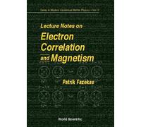 Patrik Fazekas Lecture Notes On Electron Correlation And Magn (Copertina rigida)