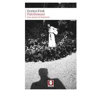 Patrilineare. Una storia di fantasmi - Fink Enrico