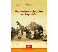 Patrimoine et histoire en Pays d'Oc