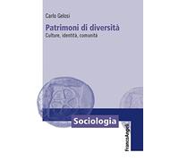 Patrimoni di diversità. Culture, identità, comunità