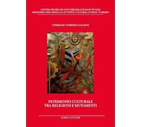 Patrimonio culturale tra religioni e mutamenti